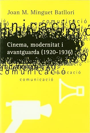 Imagen de portada del libro Cinema, modernitat i avantguarda (1920-1936)