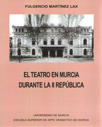 Imagen de portada del libro El teatro en Murcia durante la II República