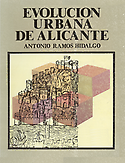 Imagen de portada del libro Evolución urbana de Alicante