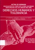 Imagen de portada del libro Derechos humanos y tolerancia : actas IX Semana Delegación en Corte de la Real Sociedad Bascongada de los Amigos del País