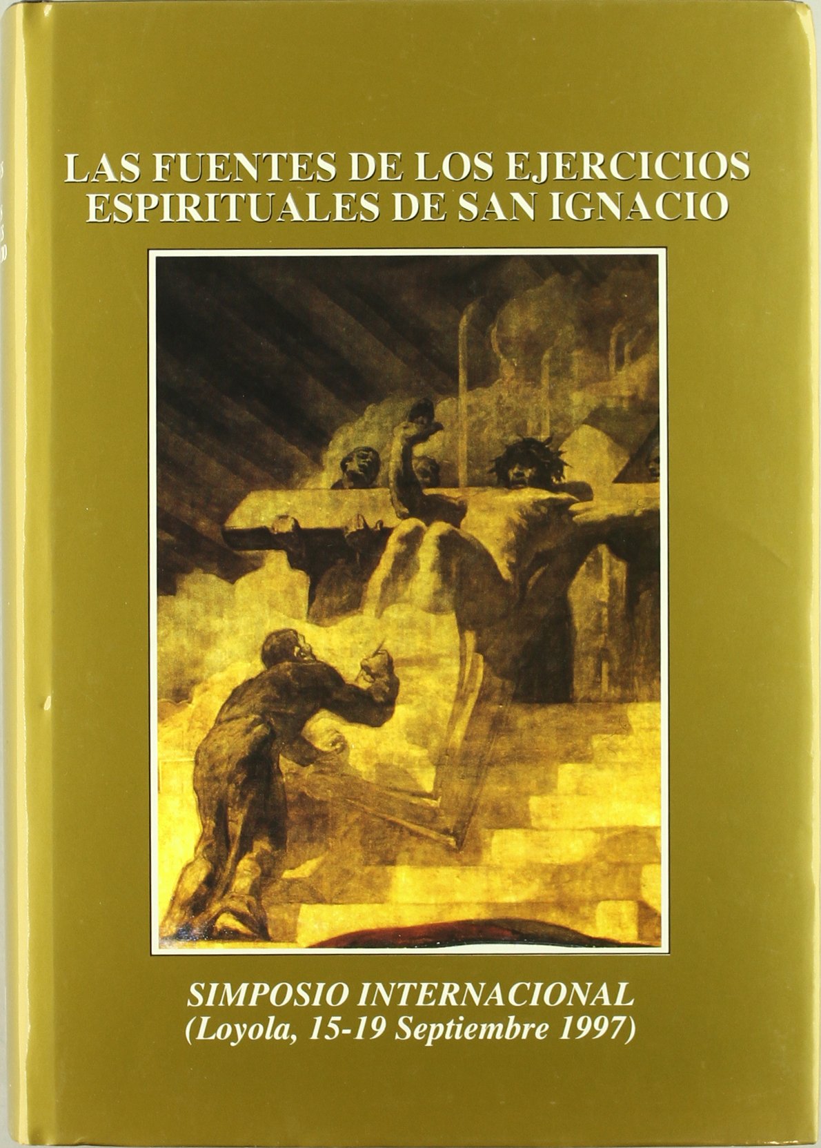 Imagen de portada del libro Las fuentes de los ejercicios espirituales de San Ignacio