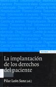 Imagen de portada del libro La Implantación de los derechos del paciente : comentarios a la ley 41/2002