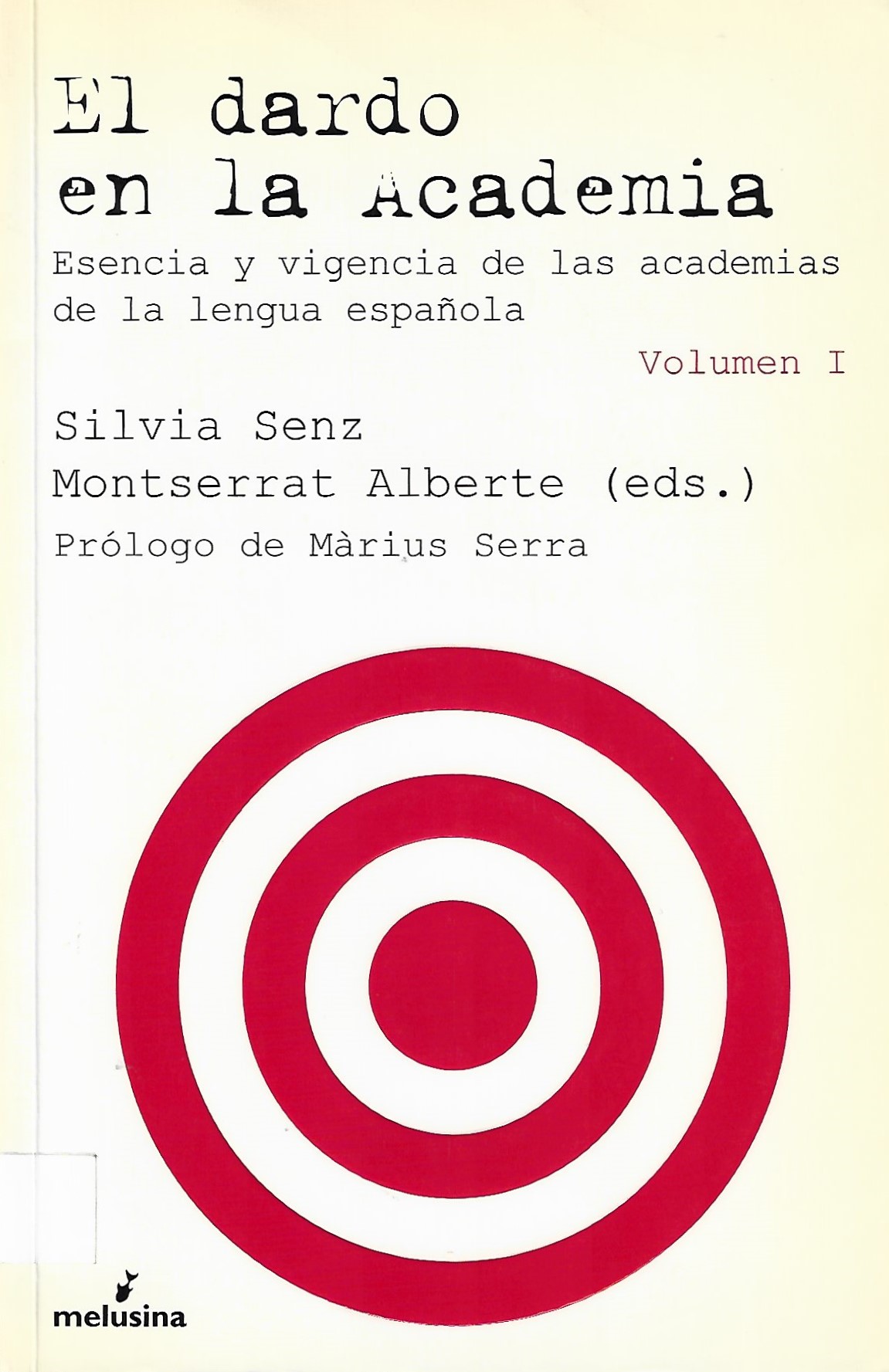 Imagen de portada del libro El dardo en la Academia