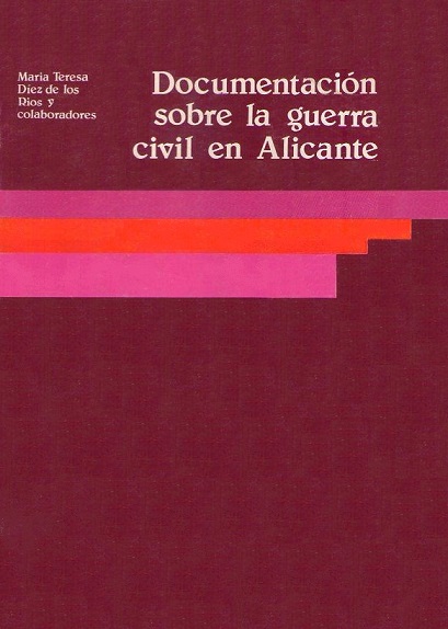 Imagen de portada del libro Documentación sobre la Guerra Civil en Alicante