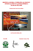 Imagen de portada del libro Bioética global, y debates al inicio y fin de la vida en Latinoamérica