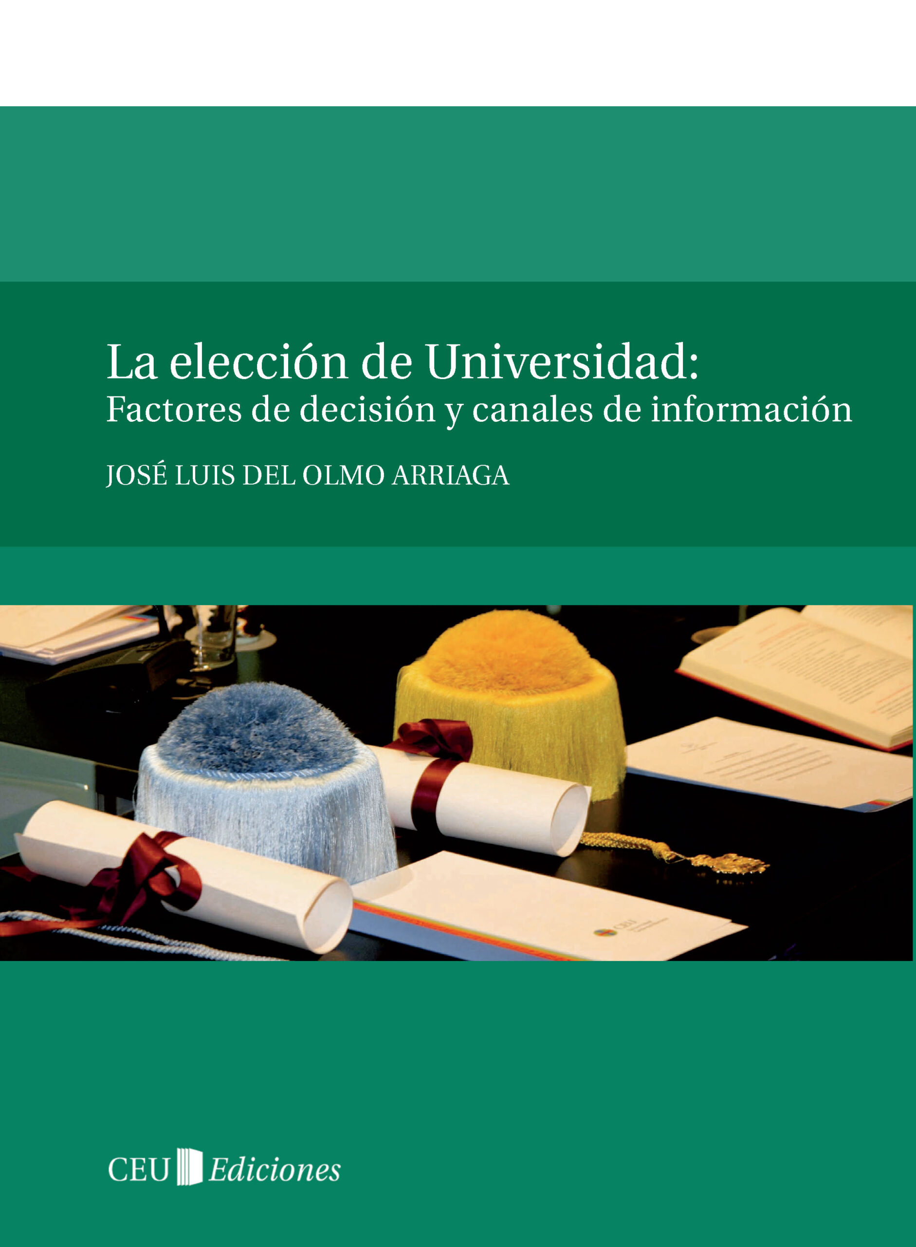 Imagen de portada del libro La elección de universidad