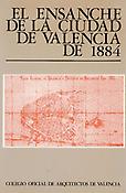 Imagen de portada del libro El ensanche de la ciudad de Valencia de 1884
