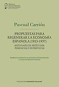 Imagen de portada del libro Propuestas para regenerar la economía española (1913-1937)