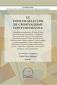 Imagen de portada del libro Tópicos selectos de criminalidad contemporánea
