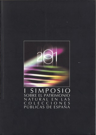 Imagen de portada del libro Actas. I Simposio sobre el Patrimonio Natural en las Colecciones Públicas de España