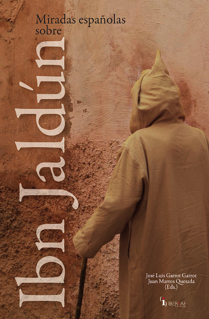 Imagen de portada del libro Miradas españolas sobre Ibn Jaldún