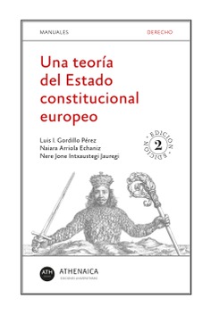 Imagen de portada del libro Una teoría del Estado constitucional europeo