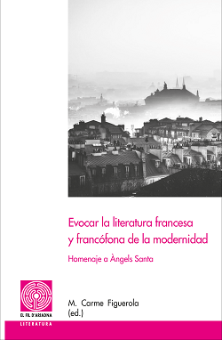 Imagen de portada del libro Evocar la literatura francesa y francófona de la modernidad