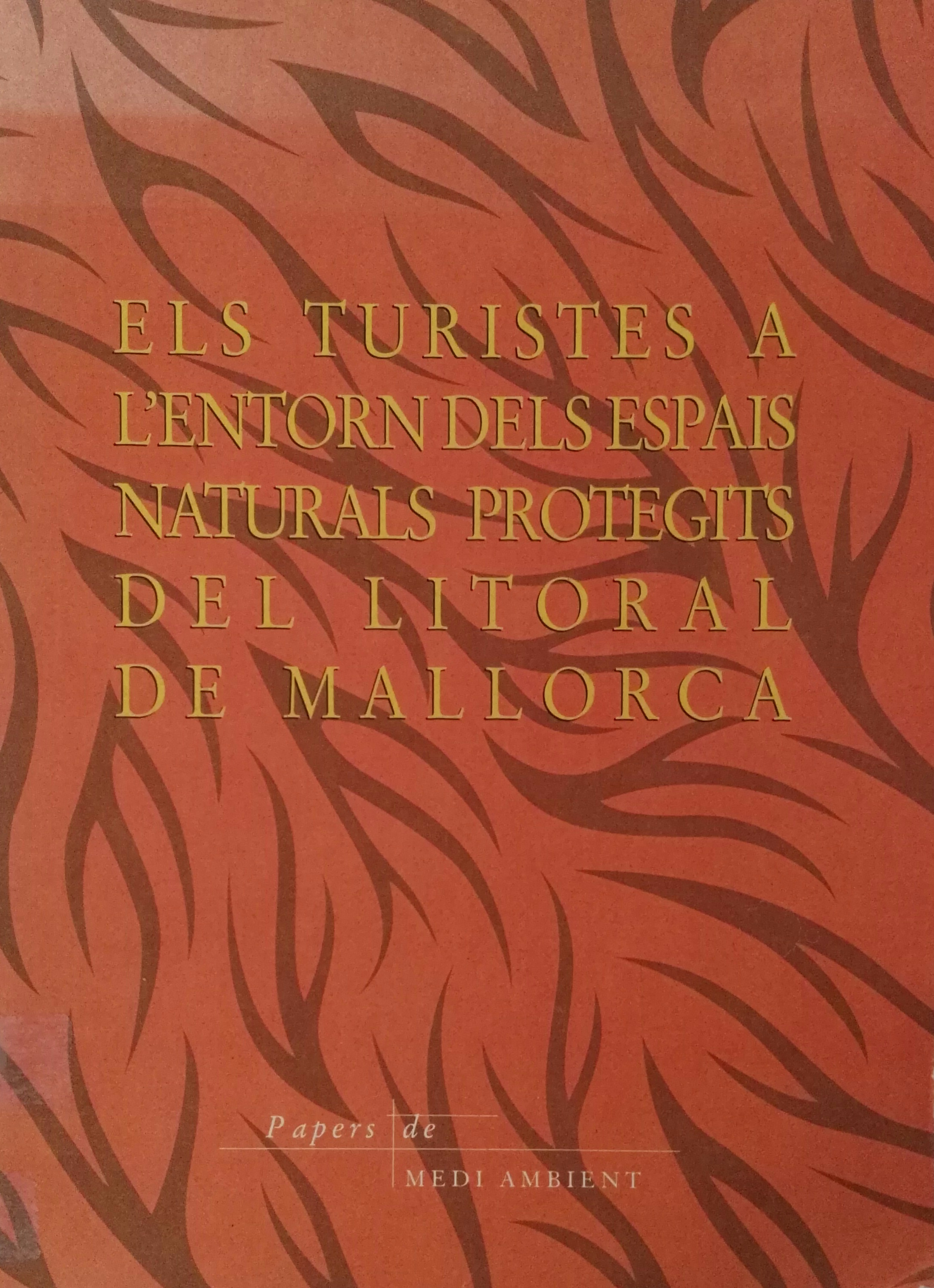 Imagen de portada del libro Els turistes a l'entorn dels espais naturals protegits del litoral de Mallorca