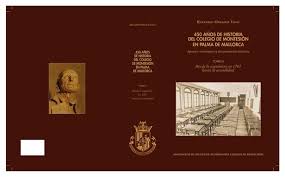 Imagen de portada del libro 450 años de historia del Colegio de Montesión de Palma de Mallorca