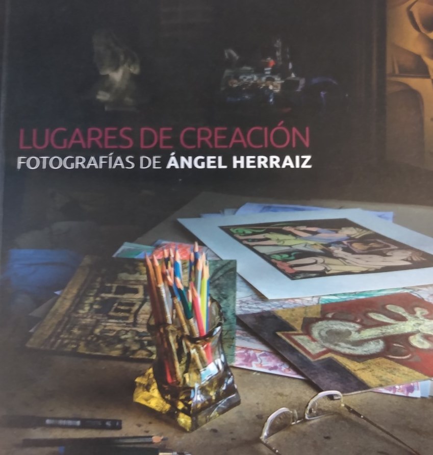 Imagen de portada del libro Lugares de creación. Fotografías de Ángel Herraiz. Exposición