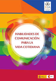 Imagen de portada del libro Habilidades de Comunicación para la Vida Cotidiana