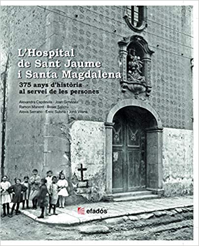 Imagen de portada del libro L'Hospital de Sant Jaume i Santa Magdalena