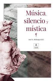 Imagen de portada del libro Música, silencio y mística