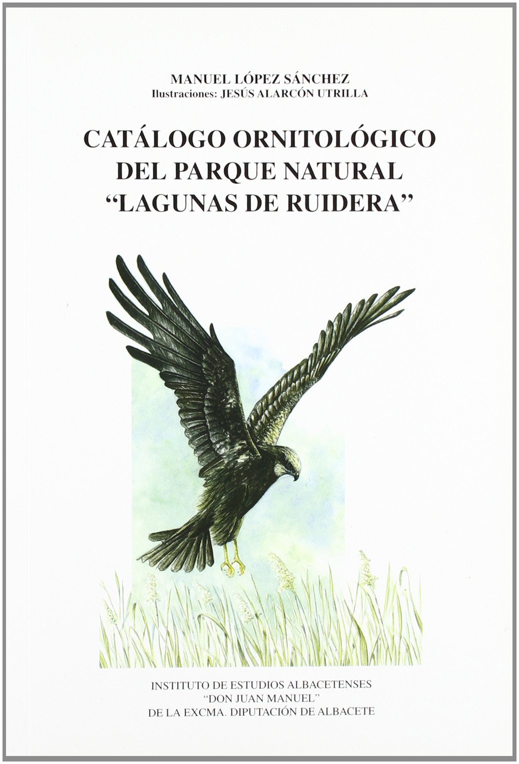 Imagen de portada del libro Catálogo ornitológico del Parque Natural "Lagunas de Ruidera"