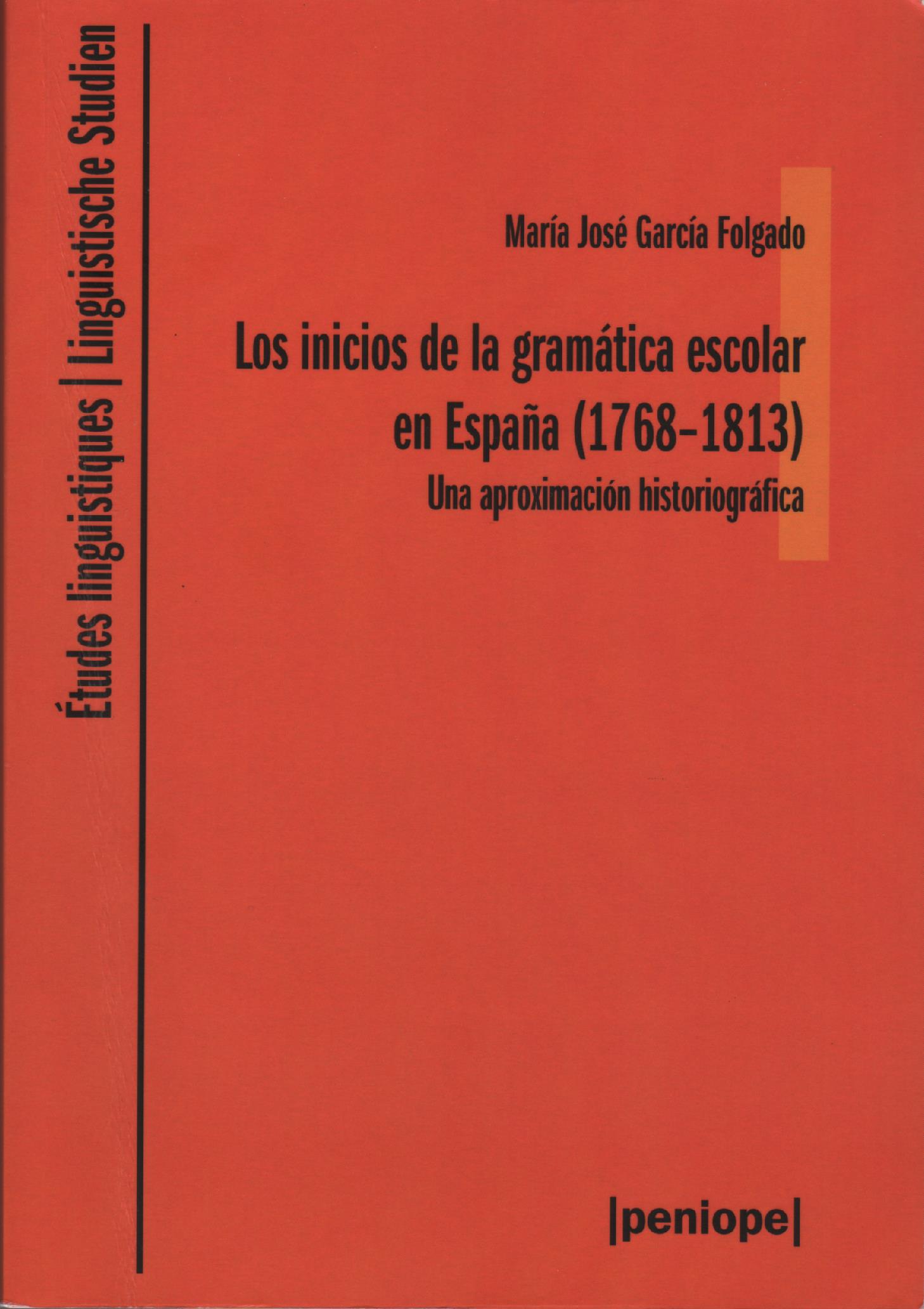 Imagen de portada del libro Los inicios de la gramática escolar en España (1768-1813)