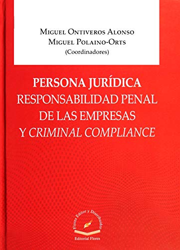Imagen de portada del libro Persona jurídica responsabilidad penal de las empresas y criminal compliance