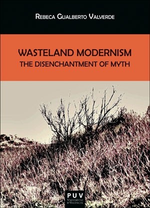 Imagen de portada del libro Wasteland Modernism