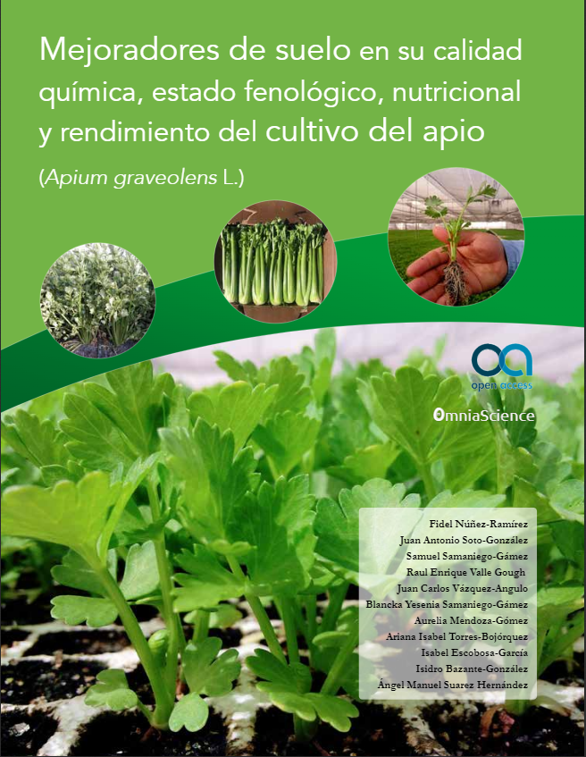 Imagen de portada del libro Mejoradores de suelo en su calidad química, estado fenológico nutricional y rendimiento del cultivo de apio