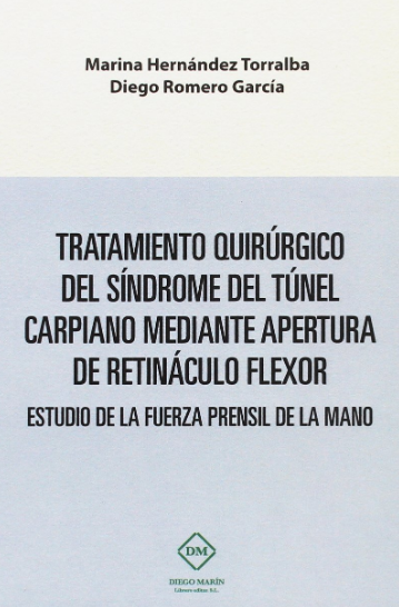 Imagen de portada del libro Tratamiento quirúrgico del síndrome del túnel carpiano mediante apertura de retináculo flexor
