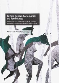 Imagen de portada del libro Festak, genero-harremanak eta feminismoa