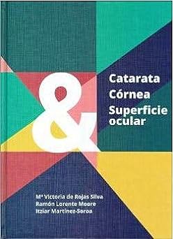 Imagen de portada del libro Catarata & córnea y superficie ocular