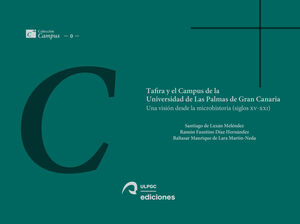 Imagen de portada del libro Tafira y el Campus de la Universidad de Las Palmas de Gran Canaria