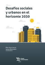 Imagen de portada del libro Desafíos sociales y urbanos en el horizonte 2030