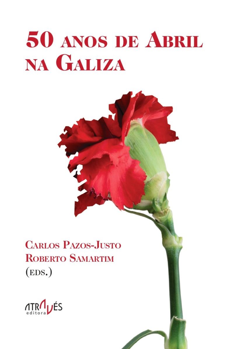 Imagen de portada del libro 50 anos de abril na Galiza