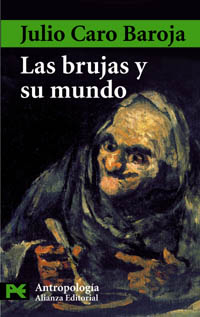 Las brujas y su mundo - Julio Caro Baroja Imagen?entidad=LIBRO&tipo_contenido=74&libro=86315