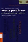 Imagen de portada del libro Nuevos paradigmas en la resolución de conflictos : perspectivas y prácticas