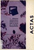 Imagen de portada del libro Actas 1ªs jornadas aragonesas de educación para la salud en la escuela : [celebradas en Zaragoza, 28, 29 y 30 de noviembre 1991].