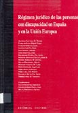 Imagen de portada del libro Régimen jurídico de las personas con discapacidad en España y en la Unión Europea