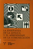 Imagen de portada del libro La enseñanza de la lengua y el aprendizaje de la comunicación