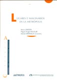 Imagen de portada del libro Lugares e imaginarios en la metrópolis