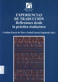 Imagen de portada del libro Experiencias de traducción :  reflexiones desde la práctica traductora
