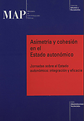 Imagen de portada del libro Asimetría y cohesión en el Estado autonómico : jornadas sobre el Estado autonómico : integración y eficacia