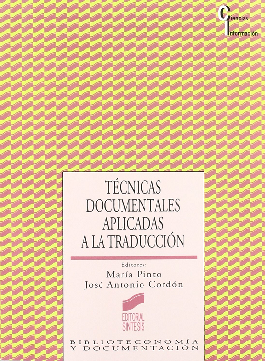 Imagen de portada del libro Técnicas documentales aplicadas a la traducción