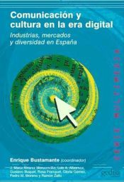 Imagen de portada del libro Comunicación y cultura en la era digital : industrias, mercados y diversidad en España