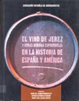 Imagen de portada del libro El vino de Jerez y otras bebidas espirituosas en la historia de España y América