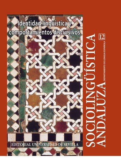 Imagen de portada del libro Sociolingüística andaluza 12 , Identidad lingüística y comportamientos diversos