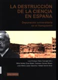 Imagen de portada del libro La destrucción de la ciencia en España : depuración universitaria en el franquismo