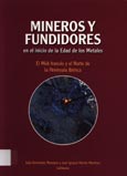 Imagen de portada del libro Mineros y fundidores en el inicio de la Edad de los Metales : el midi francés y el norte de la Península Ibérica
