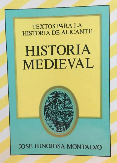 Imagen de portada del libro Textos para la historia de Alicante. Historia Medieval