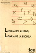 Imagen de portada del libro Lengua del alumno, lengua de la escuela : XII Seminario sobre "educación y lenguas"